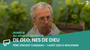 De Deo, nés de Dieu | Homélie du 1er août 2021 à Wolxheim sur la montagne du Horn