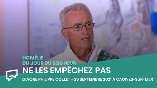 Ne les empêchez pas | Homélie du 26 septembre 2021 à Cagnes-sur-Mer