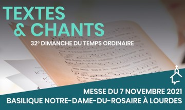 Messe du 7 novembre 2021 à Lourdes