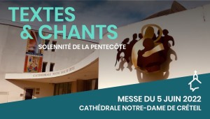 Solennité de la Pentecôte 5 juin 2022 à Créteil
