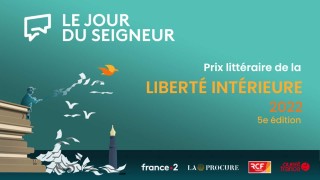 Prix littéraire de la liberté intérieure du Jour du Seigneur, l'édition 2022
