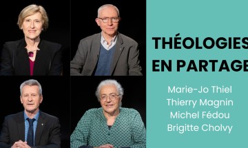 Théologies en partage : la série d'entretiens avec des penseurs chrétiens