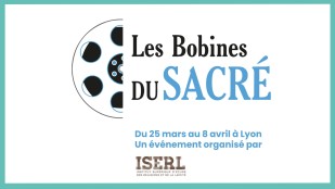 Festival Les Bobines du sacré 2023 : projection de deux films Le Jour du Seigneur / Présence Protestante