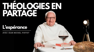Théologies en partage : Jean-Michel Poffet - L'espérance