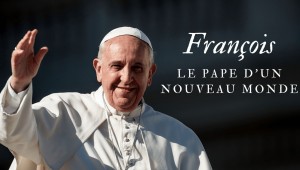 François, pape d'un nouveau monde