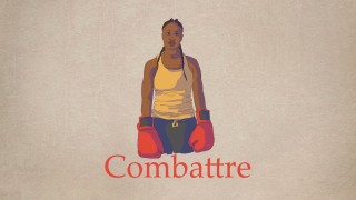 Combattre (Rediffusion)