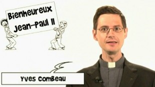 Pourquoi Jean-Paul II est-il bienheureux ?