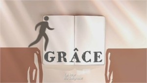 Les tablettes de la foi - La grâce