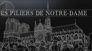 Les piliers de Notre-Dame : nouvelle saison