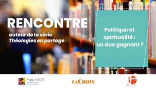 Politique et spiritualité : un duo gagnant ?