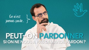 Peut-on pardonner si on ne nous a pas demandé pardon ?