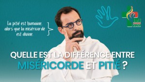Quelle est la différence entre miséricorde et pitié ?