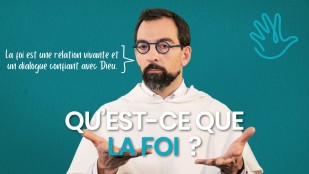 Qu'est-ce que la foi ?