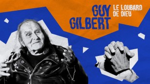 Guy Gilbert, le loubard de Dieu