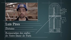 Les piliers de Notre-Dame - Saison 4, épisode 2 : Luis Pires, ébéniste
