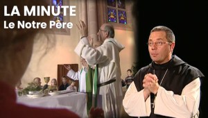 Le Notre Père : Coeur de la prière chrétienne