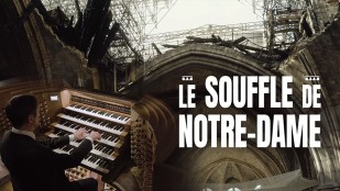 Le souffle de Notre-Dame