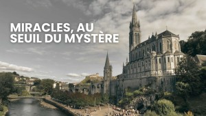 Miracles, au seuil du mystère